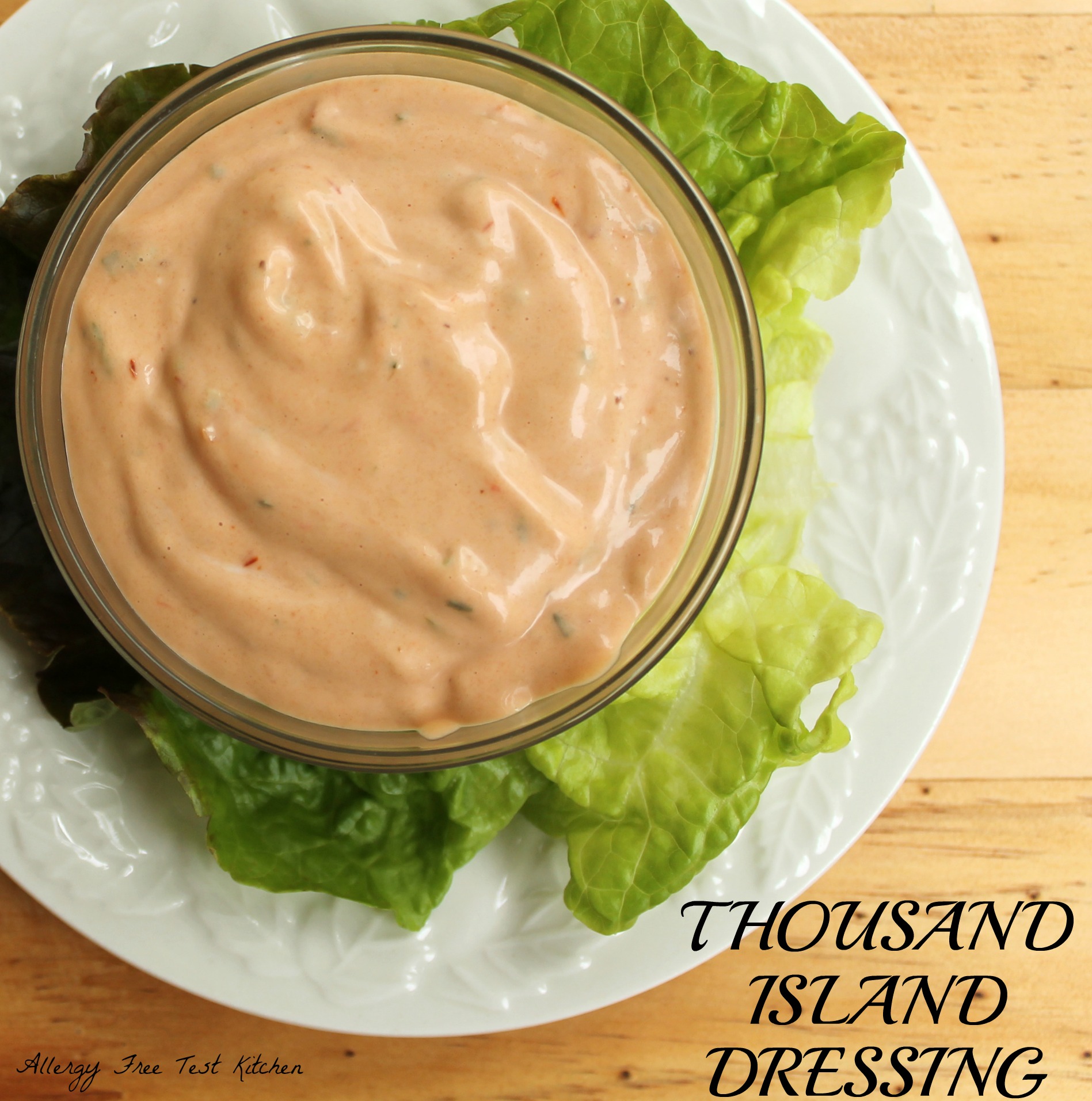 Allergy Free Thousand Island Dressing (And Why It Is Named That